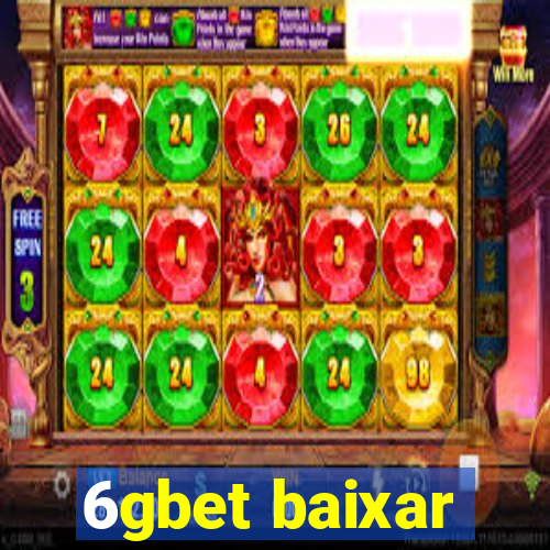 6gbet baixar